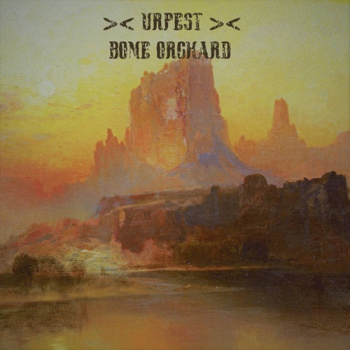 Urpest - Bone Orchard (2022)