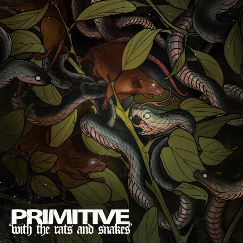 Primitive - With the Rats and Snakes (EP) (2022)