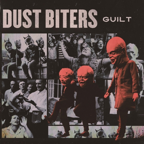 Dust Biters - Guilt (2022)