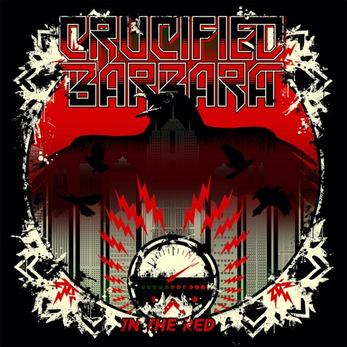 Crucified Barbara - In The Red (Japan Edition) (2014)