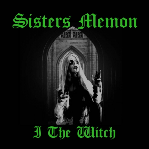 Sisters Memon - I the Witch (2022)