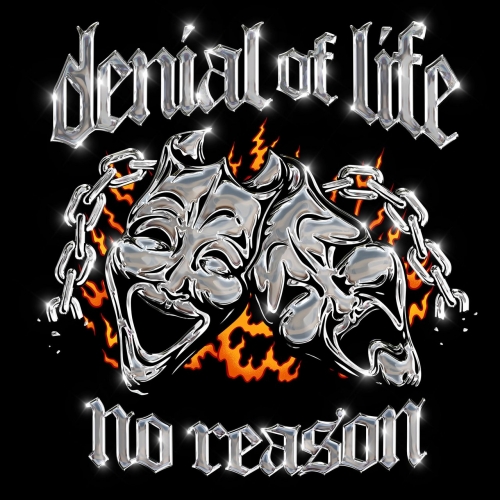 Denial of Life - No Reason (2022)
