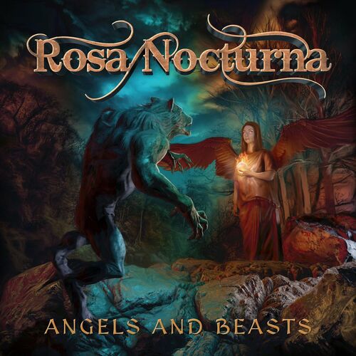 ROSA NOCTURNA - Angels and Beasts (2022)