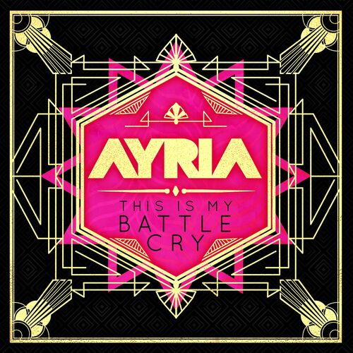 Ayria - This is My Battle Cry (2022)