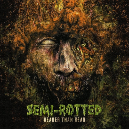 Semi-Rotted - Deader Than Dead (EP) (2022)