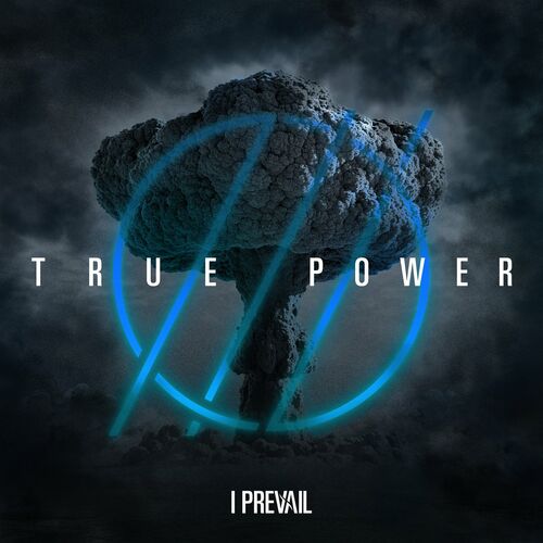 I Prevail - TRUE POWER (2022)