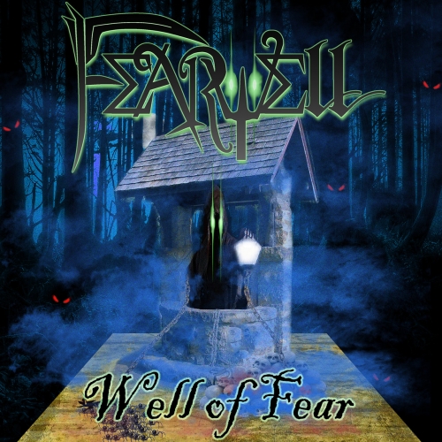 Fearwell - Well of Fear (2022)