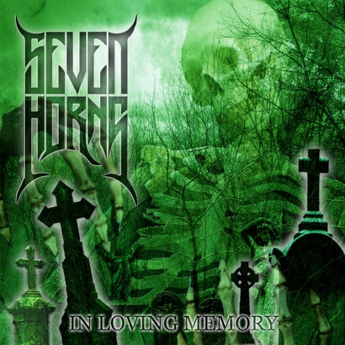 Seven Horns - In Loving Memory (2022)
