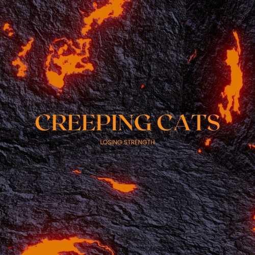 Creeping Cats - Losing Strength (2022)