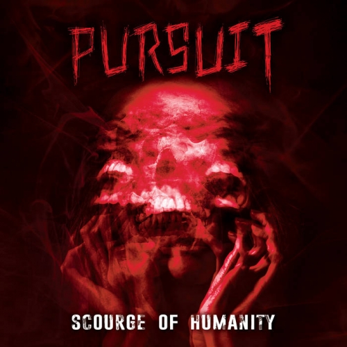 Pursuit - Scourge of Humanity (2022)