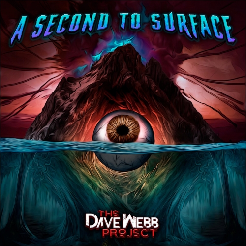 The Dave Webb Project - A Second To Surface (2022)