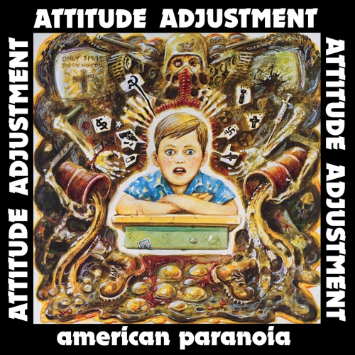 Attitude Adjustment - American Paranoia (Millennium Edition) (2022)