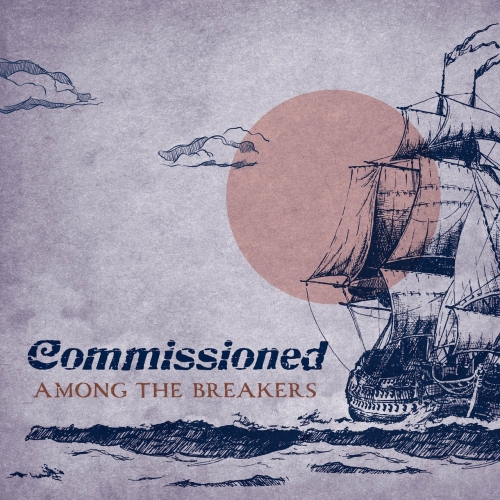 Among the Breakers - Commissioned (2022)
