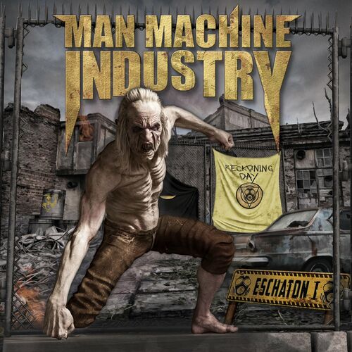 Man Machine Industry - Eschaton I. Reckoning Day (2022)
