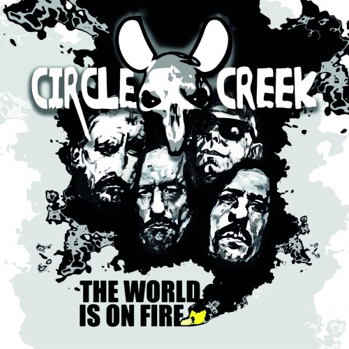 Circle Creek - The World Is On Fire (2022)