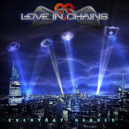 Love In Chains - Everyday Heroes (2022)