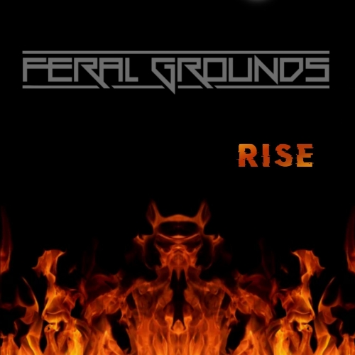 Feral Grounds - RISE (2022)