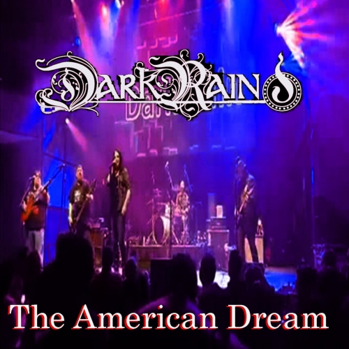 Dark Rain - The American Dream (2022)
