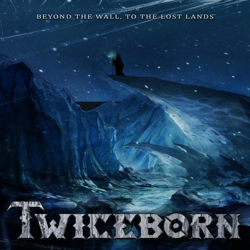Twiceborn - Beyond the Wall, to the Lost Lands (2022)