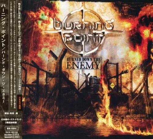 Burning Point - Вurnеd Dоwn Тhе Еnеmу [Jараnese Еdition] (2006) [2007]