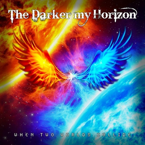 The Darker My Horizon - When Two Worlds Collide (2022)