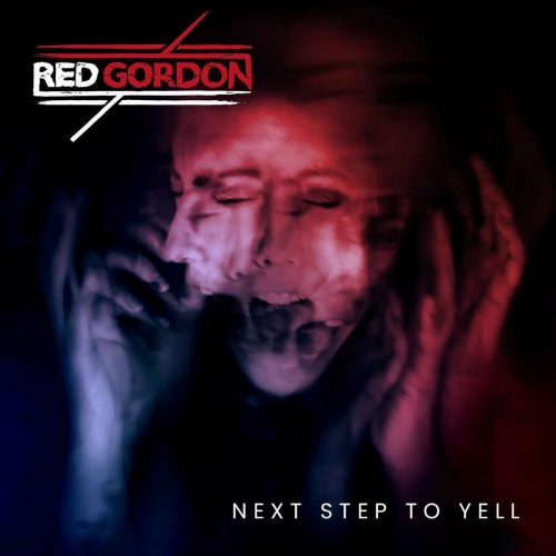 Red Gordon - Next Step to Yell (2022)
