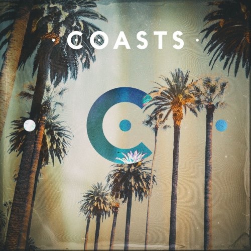 Coasts - Соаsts [Dеluхе Еditiоn] (2016)
