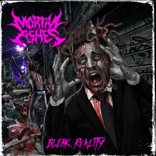 Mortal Ashes - Bleak Reality (2022)