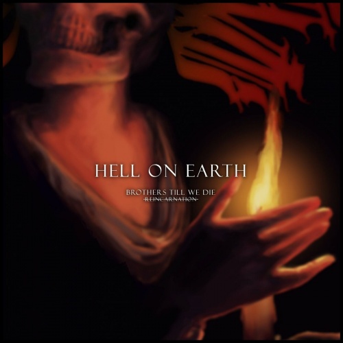 Brothers Till We Die - Hell On Earth (EP) (2022)
