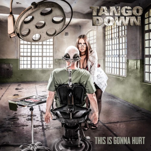 Tango Down - This Is Gonna Hurt (2022)