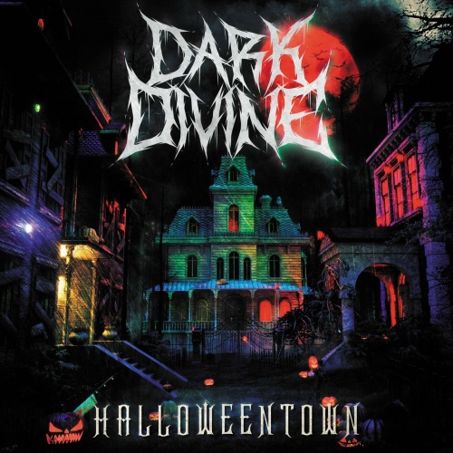 Dark Divine - Halloweentown (EP) (2022)