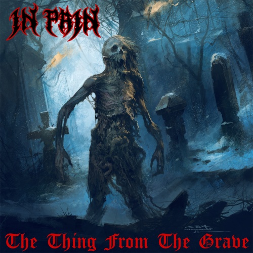 In Pain - The Thing From The Grave (2022) 
