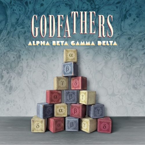 The Godfathers - Alpha Beta Gamma Delta (2022)