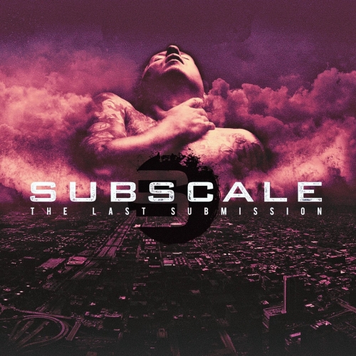 Subscale - The Last Submission (Remaster) (2022)