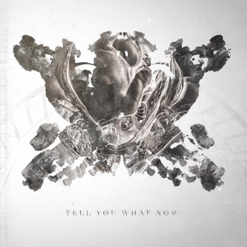 Tell You What Now - Tell You What Now (2022)
