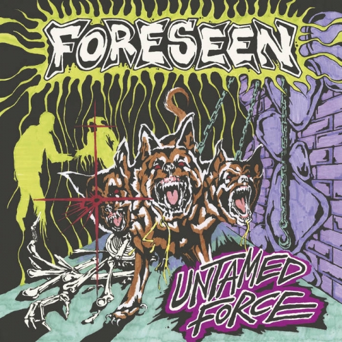 Foreseen - Untamed Force (2022)