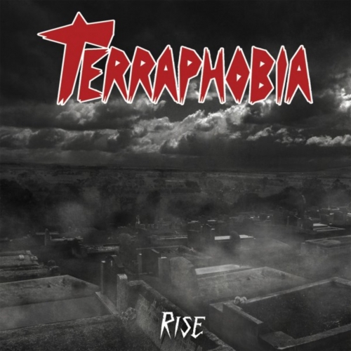 Terraphobia - Rise (2022)