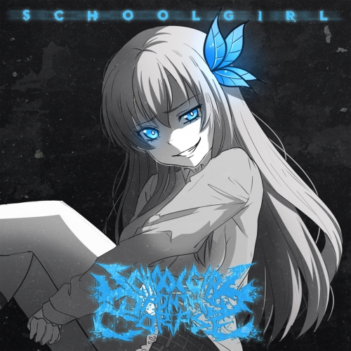 Schoolgirl Upon thy Corpse - Schoolgirl (2022)