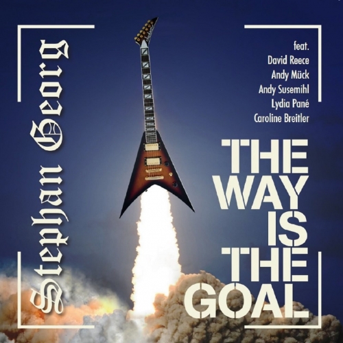 Stephan Georg ft. David Reece ft. Caroline Breitler ft. STORMWITCH - The Way Is the Goal (2022)