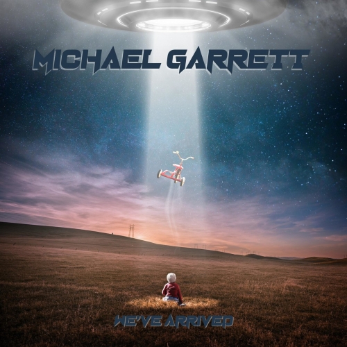 Michael Garrett - We've Arrived (2022)