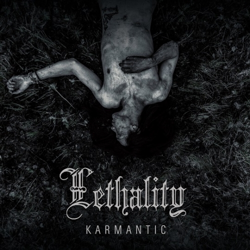 Karmantic - Lethality (2021)