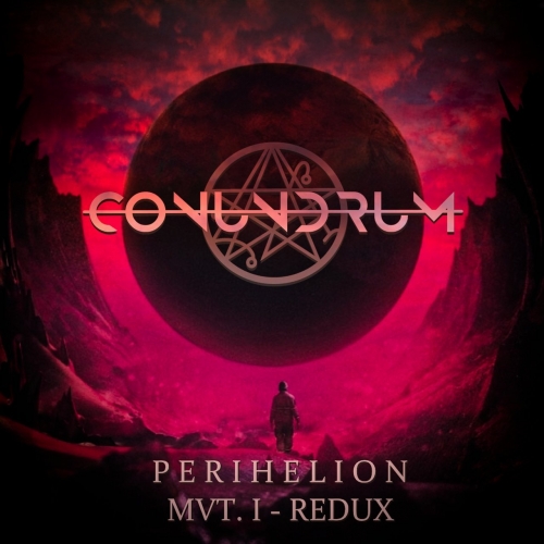 Conundrum - Perihelion Mvt. 1 Redux (2022)