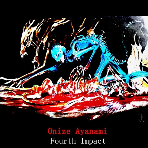 Onize Ayanami - Fourth Impact (2022)