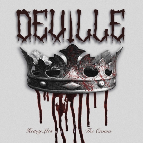 Deville - Heavy Lies the Crown (2022)