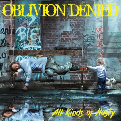 Oblivion Denied - All Kinds of Nasty (2022)