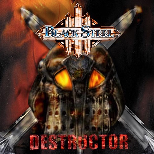 Black Steel - Destructor (Reissue 2022)