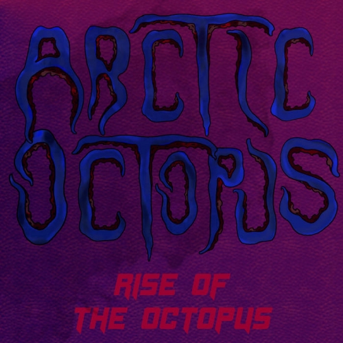 Arctic Octopus - Rise of the Octopus (2022)