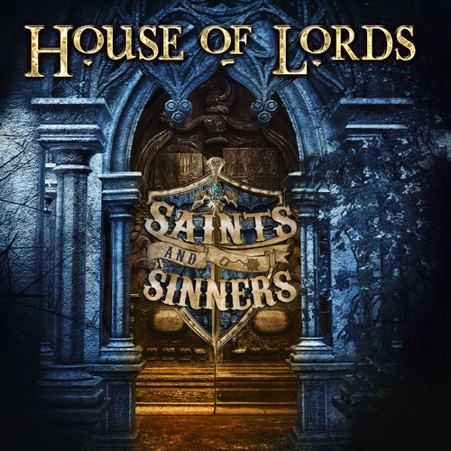 House of Lords - Saints and Sinners (2022) CD Scans + Hi-Res