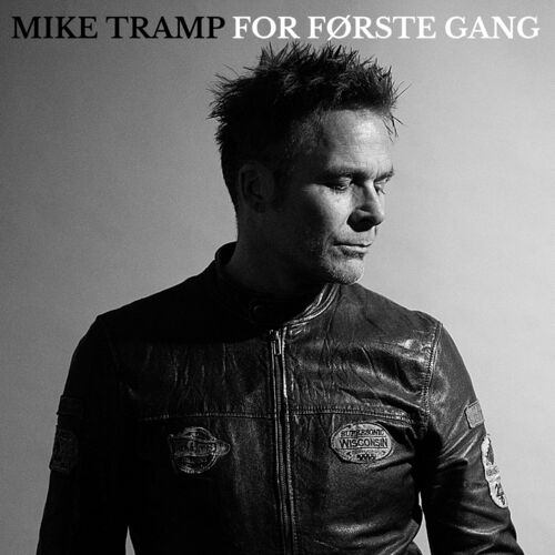 Mike Tramp - For F&#248;rste Gang (2022) + Hi-res