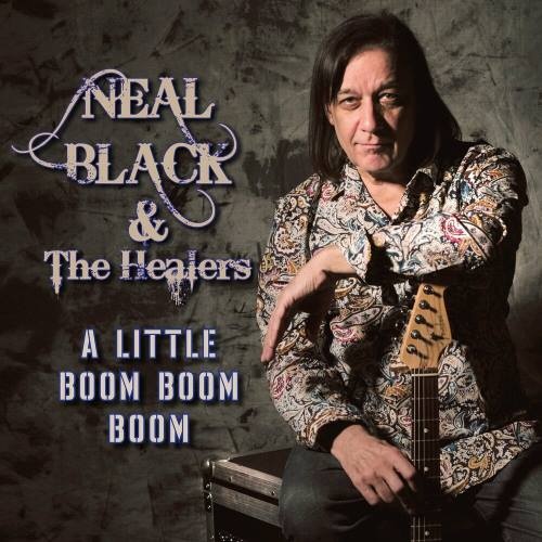 Neal Black & The Healers - А Littlе Вооm Вооm Вооm (2020)